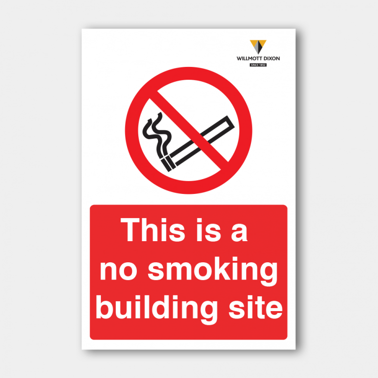 This Is A No Smoking Building Site Construction